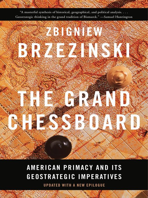 Title details for The Grand Chessboard by Zbigniew Brzezinski - Available